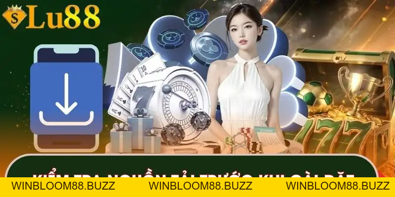 Tải App LU88 | Trải Nghiệm Nhanh Chóng Ổn Định Mỗi Ngày - winbloom88.buzz
